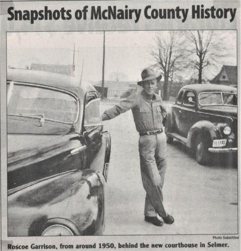 Roscoe Garrison Around 1950 Behind Courthouse