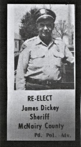 Sheriff James Dickey 1962 to 1964 Died in Office of Automobile Accident