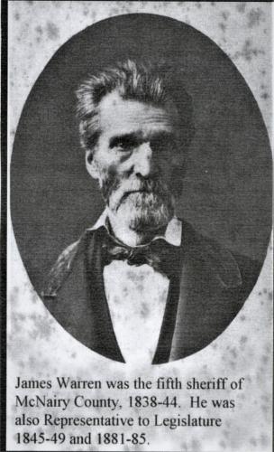 Sheriff James Warren Fifth Sheriff of McNairy 1838 to 1844 State Rep 1845 49 and 1881 to 85