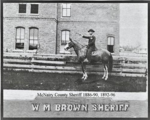 Sheriff W M Brown 1886 90 1892 96